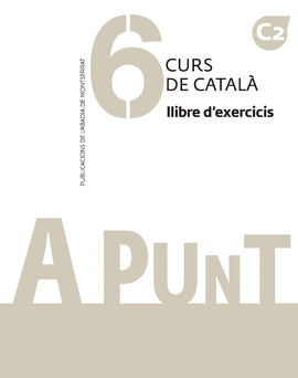 A PUNT. CURS DE CATAL. LLIBRE D'EXERCICIS, 6