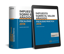 FISCALIDAD PRCTICA 2018. IMPUESTO SOBRE EL VALOR AADIDO (PAPEL + E-BOOK)