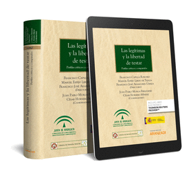 LAS LEGTIMAS Y LA LIBERTAD DE TESTAR (PAPEL + E-BOOK)