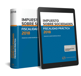 FISCALIDAD PRCTICA 2018. IMPUESTO SOBRE SOCIEDADES (PAPEL + E-BOOK)