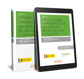 ESTUDIOS SOBRE LA MODERNIZACI�N DEL DERECHO DE OBLIGACIONES Y CONTRATOS (PAPEL +