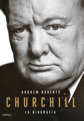 CHURCHILL. LA BIOGRAFIA