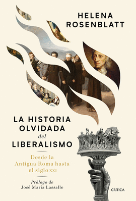 LA HISTORIA OLVIDADA DEL LIBERALISMO