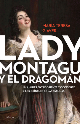 LADY MONTAGU Y EL DRAGOMN
