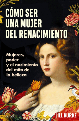 CMO SER UNA MUJER DEL RENACIMIENTO