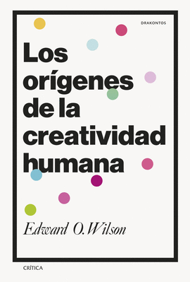 LOS ORGENES DE LA CREATIVIDAD HUMANA