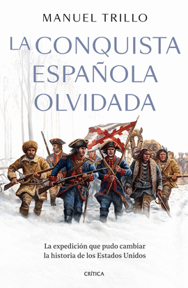 LA CONQUISTA ESPAOLA OLVIDADA