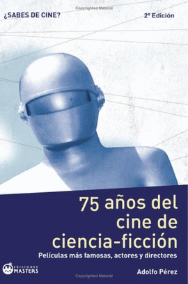 75 AOS DEL CINE DE CIENCIA-FICCION