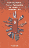 ECONOM�A SOCIAL, NUEVOS YACIMIENTOS DE EMPLEO Y DESARROLLO LOCAL