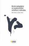 ACCI�N PEDAG�GICA EN ORGANIZACIONES ART�STICAS Y CULTURALES