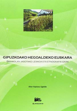 GIPUZKOAKO HEGOALDEKO EUSKARA