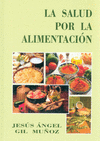 LA SALUD POR LA ALIMENTACION