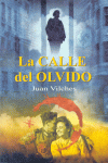 CALLE DEL OLVIDO, LA