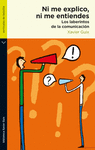 NI ME EXPLICO NI ME ENTIENDES -BOLSILLO