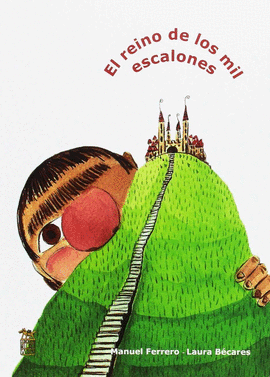 EL REINO DE LOS MIL ESCALONES