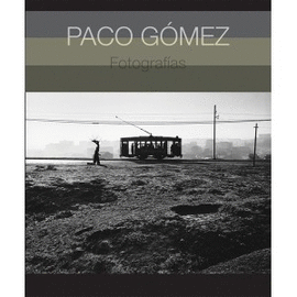 PACO GOMEZ. FOTOGRAFIAS