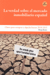 LA VERDAD SOBRE EL MERCADO INMOBILIARIO