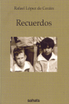 RECUERDOS RAFAEL LOPEZ DE CERAIN