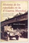 HISTORIA DE LOS ESPAOLES EN LA II GUERRA MUNDIAL