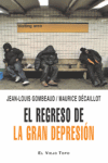 EL REGRESO DE LA GRAN DEPRESION