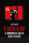 SASTRE DE ULM, EL   COMUNISMO DEL SIGLO XX