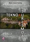 TEKNO+TURISMOA