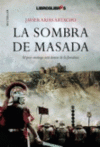 LA SOMBRA DE MASADA