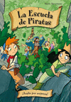 ESCUELA DE PIRATAS ASALTO POR SORPRESA!