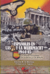 ESPA�OLES EN LAS SS Y LA WEHRMACHT 1944-45