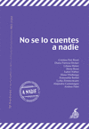 NO SE LO CUENTES A NADIE