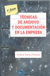 TCNICAS DE ARCHIVO Y DOCUMENTACIN EN LA EMPRESA