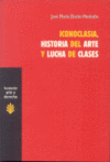 ICONOCLASIA, HISTORIA DEL ARTE Y LUCHA DE CLASES