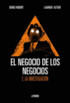 002 LA INVESTIGACION. EL NEGOCIO DE LOS NEGOCIOS
