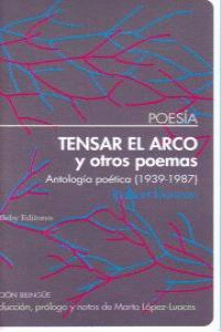 TENSAR EL ARCO Y OTROS POEMAS