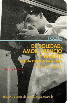 DE SOLEDAD, AMOR, SILENCIO Y MUERTE