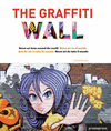 THE GRAFFITI WALL