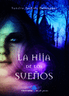 LA HIJA DE LOS SUE�OS