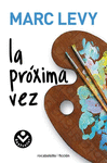 LA PROXIMA VEZ -BOLS