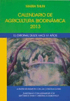 2013 CALENDARIO AGRICULTURA BIODINAMICA