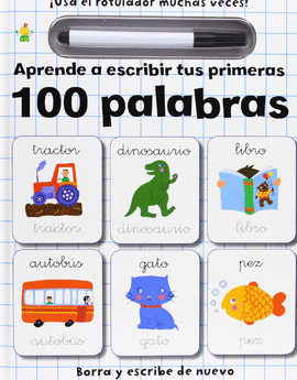 APRENDE A ESCRIBIR TUS PRIMERAS 100 PALABRAS