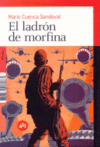 EL LADRON DE MORFINA