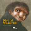 QU TAL NEANDERTAL?