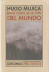 BAJO TODA LA LLUVIA DEL MUNDO