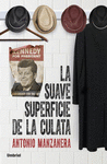 SUAVE SUPERFICIE DE LA CULATA, LA