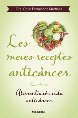 MEVES RECEPTES ANTICNCER, LES