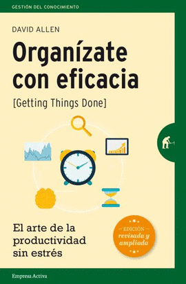 ORGAN�ZATE CON EFICACIA (ED. REVISADA)