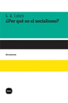 POR QU NO EL SOCIALISMO?