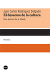 EL DESARME DE LA CULTURA