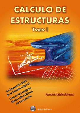 CALCULO DE ESTRUCTURAS - VOLUMEN 1