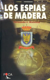 LOS ESPIAS DE MADERA